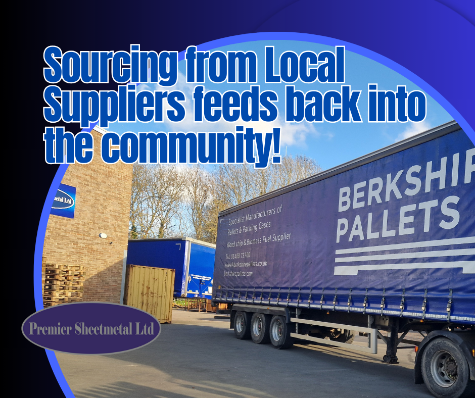 Supporting Local Suppliers Premier Sheetmetal Ltd Swindon Metal